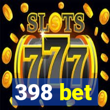 398 bet